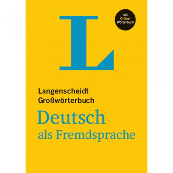 Словарь Langenscheidt Großwörterbuch Deutsch als Fremdsprache mit Online Wörterbüch