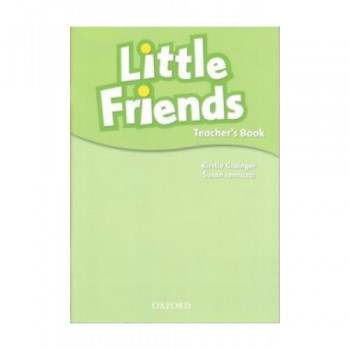Книга для учителя Little Friends Teacher’s Book