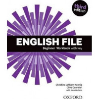Рабочая тетрадь English File 3rd Edition Beginner Workbook with Key
