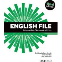Рабочая тетрадь English File 3rd Edition Intermediate Workbook with Key