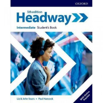 Учебник Headway (5th Edition) Intermediate Student's Book