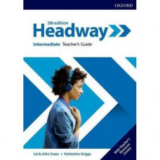 Книга для учителя New Headway (5th Edition) Intermediate Teacher's Guide 
