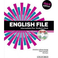 Учебник English File 3rd Edition Intermediate Plus Student's Book