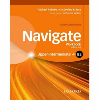 Рабочая тетрадь Navigate Upper-Intermediate B2 Workbook with Key with Audio CD