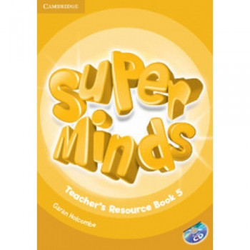 Книга для учителя Super Minds 5 Teacher's Resource Book with Audio CD