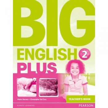 Книга для учителя Big English Plus 2 Teacher's Book