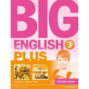 Книга для вчителя Big English Plus 3 Teacher's Book