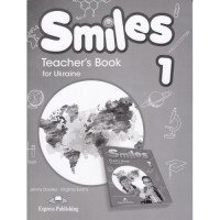 Книга для учителя Smiles for Ukraine 1 Teacher's Book