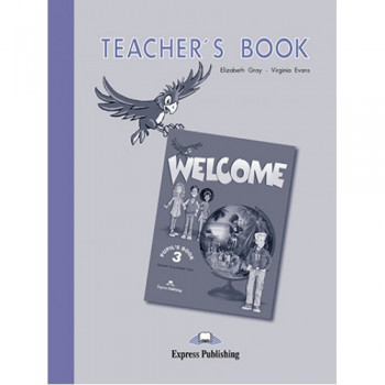 Книга для учителя Welcome 3 Teacher's Book