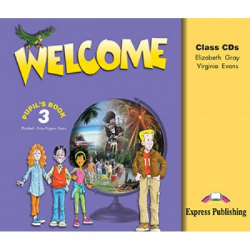 Диски Welcome 3 Class CDs (Set of 3)