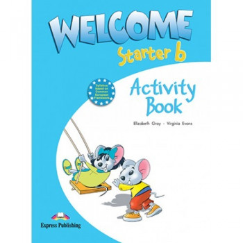 Рабочая тетрадь Welcome Starter b Activity Book