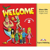 Диски Welcome 2 Class CDs 