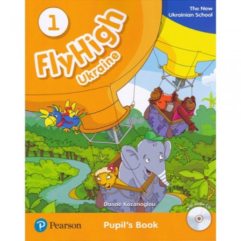 Учебник  Fly High Ukraine 1 Pupil's Book + Audio CD