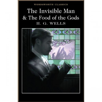 Книга The Invisible Man. The Food of the Gods