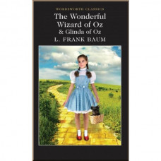 Книга The Wonderful Wizard of Oz & Glinda of Oz