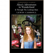 Книга Alice's Adventures in Wonderland and Through the Looking-Glass